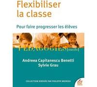 Flexibiliser la classe pour faire progresser les élèves