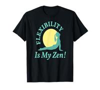 Flexibilité Yoga Zen Force et Sérénité Mentale T-Shirt