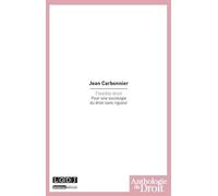 Flexible droit Pour une sociologie du droit sans rigueur - Jean Carbonnier - Lgdj - broché - Etude