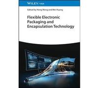 Flexible Electronic Packaging and Encapsulation Technology - WileyVCH Verlag GmbH - WileyVCH Verlag GmbH - Livre en Anglais - Hardback WileyVCH Verlag GmbHWileyVCH Verlag GmbH (Auteur)