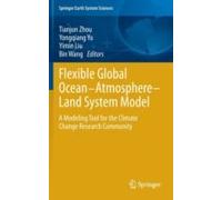 Flexible Global Ocean-Atmosphere-Land System Model