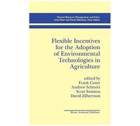 Flexible Incentives For The Adoption Of Environmental Technologies In Agriculture