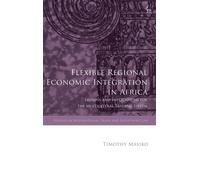 Flexible Regional Economic Integration In Africa: Lessons And Implications For The Multilateral Trading System