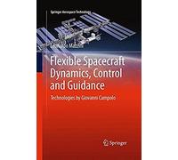 Flexible Spacecraft Dynamics, Control And Guidance