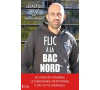 Flic à la BAC Nord - S. Soule - City - broché - Témoignage