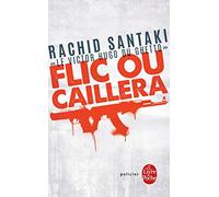 Flic ou caillera