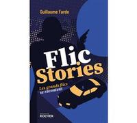 Flic stories Guillaume Farde (Auteur)