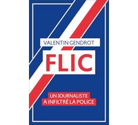 Flic: Un journaliste a inflitré la police