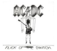 Flick Of The Switch [Digipak Remaster]