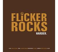 Flicker Rocks - Flicker Rocks Harder: The Videos