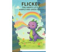Flicker the little purple dragon: May Leave Glitter in Your Dreams