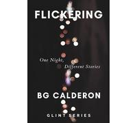 Flickering: One Night, Different Stories