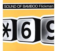 Flickman - Sound of Bamboo
