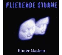 Fliehende Stuerme - Hinter Masken