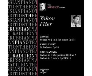 Flier, Yakov - Chopin : Sonate pour piano n° 2 / Kabalevsky : Préludes op. 38 / Rachmaninov : 2 Préludes