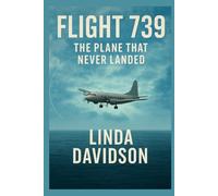 Flight 739: The Plane That Never Landed.