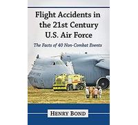 Flight Accidents In The 21st Century U.S. Air Force