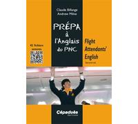 Flight Attendants' English - Prépa À L'anglais Du Pnc