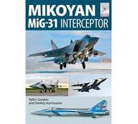 Flight Craft 8- Mikoyan MiG-31: Defender of the Homeland - [Version Originale] Inconnu (Auteur)