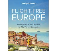 Flight-Free Europe -anglais- - Lonely planet eng - Lonely Planet - broché - Guide