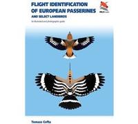 Flight Identification of European Passerines and Select Landbirds Tomasz Cofta (Auteur)