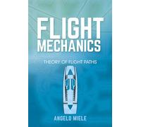 Flight Mechanics: Theory of Flight Paths