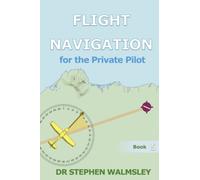 Flight Navigation for the Private Pilot