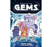 Flight of the G.E.M.S. (Genetically Engineered Mice in Space) - Marian Dealy - Roaring Brook Press - ebook (ePub) - Livre