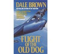 Flight of the Old Dog by Dale Brown Paperback Book Brown, Dale (Auteur)