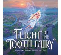 Flight of the Tooth Fairy