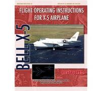 Flight Operating Instructions for X5 Airplane - United States Air Force - Periscope Film - Livre en Anglais United States Air ForceUnited States Air Force (Auteur)