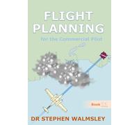 Flight Planning for the Commercial Pilot
