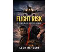 Flight Risk: A Leroy Cunningworth Thriller