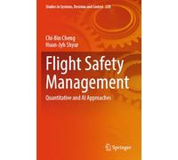 Flight Safety Management: Quantitative and AI Approaches