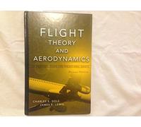Flight Theory and Aerodynamics: A Practical Guide for Operational Safety