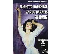 Flight To Darkness / 77 Rue Paradis