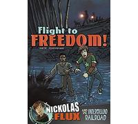 Flight To Freedom!