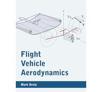 Flight Vehicle Aerodynamics