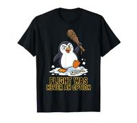 Flight Was Never an Option Funny Penguin Meme Dark Humor T-Shirt