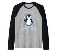 Flight Was Never an Option Pingouin Amusant avec Couteau Manche Raglan