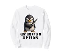 Flight Was Never an Option Pingouin Amusant avec Couteau Sweatshirt
