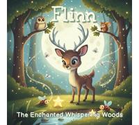 Flinn - The Enchanted Whispering Woods: A Soothing Journey to Dreamland