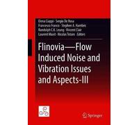Flinovia-Flow Induced Noise And Vibration Issues And Aspects-Iii