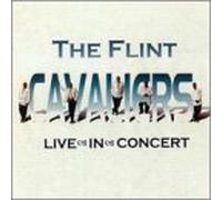 Flint Cavaliers - Live in Concert