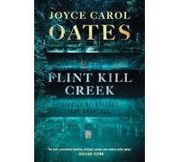 Flint Kill Creek: Stories of Mystery and Suspense