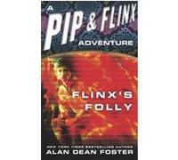 Flinx's Folly Alan Dean Foster (Auteur)