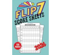 Flip 7 Score Sheets: “Track Every Round with Ease - | 120 Pages | Peirfect 6×9 Size”