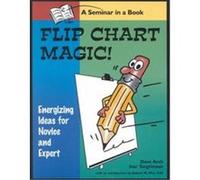 Flip Chart Magic! Dave Arch, Ivar Torgrimson (Auteur)