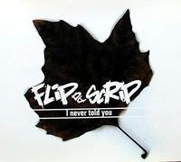 Flip Da Scrip - I Never Told You [Import]