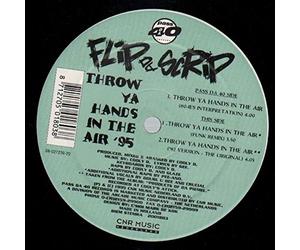 Flip da Scrip - Throw Ya Hands In The Air '95 [Vinyl Single 12'']